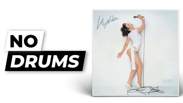 Can't Get You out of My Head - Kylie Minogue | No Drums (Drumless) смотреть онлайн