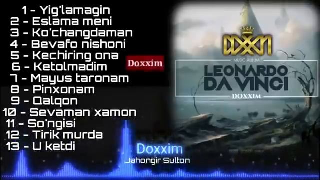Doxxim Leonardo da vinchi musiqiy albom смотреть онлайн