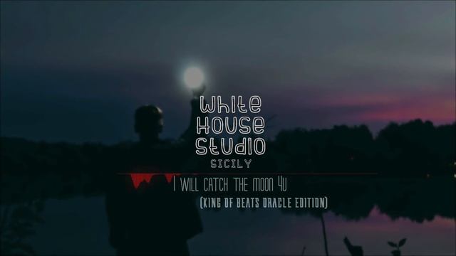 WHSS - I will catch the moon 4u (KING OF BEATS ORACLE EDITION) смотреть онлайн