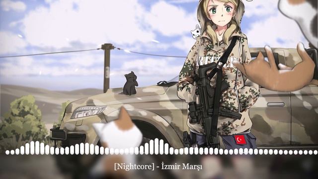 [Nightcore] - Izmir March [İzmir Marşı]