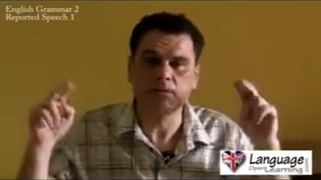 English Grammar Course 2 - Reported Speech 1 смотреть онлайн