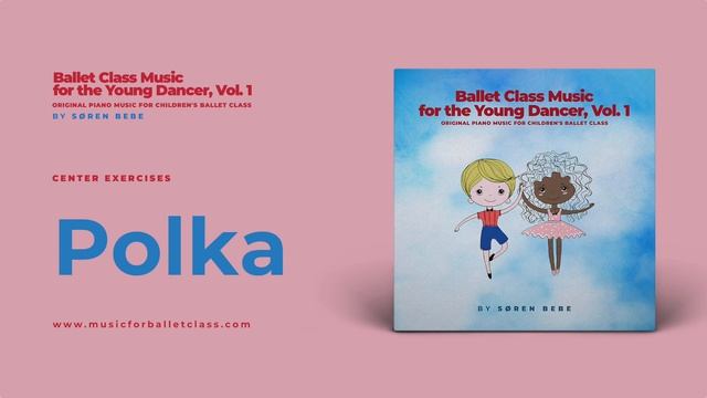 Polka - Ballet Class Music for Kids! смотреть онлайн
