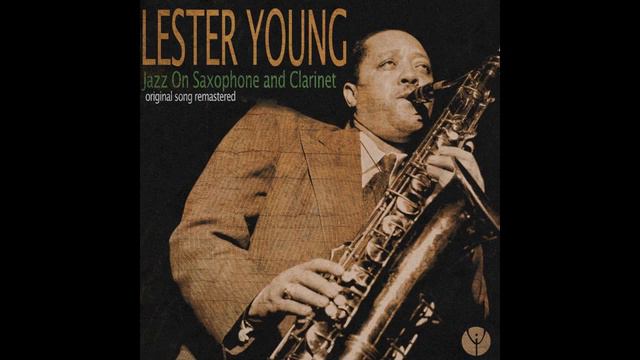 Lester Young - I'm Confessin' - That I Love You [1952] смотреть онлайн