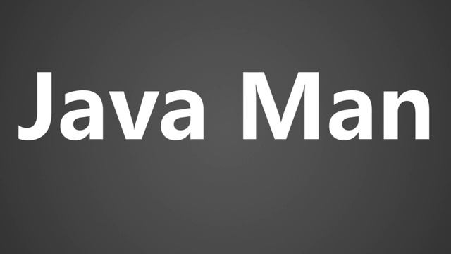 How To Pronounce Java Man смотреть онлайн
