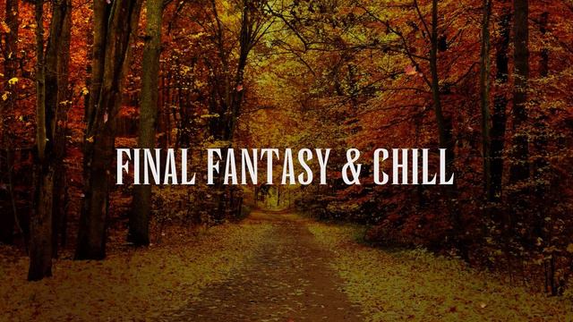 2 Hours of Final Fantasy Music & Nature Ambience Chill Remix and Nature ASMR смотреть онлайн