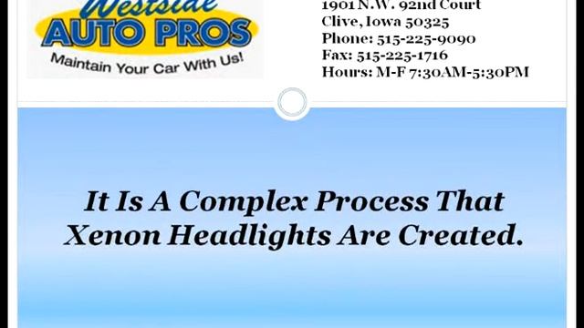 Auto Repair Urbandale | What Exactly Are Xenon Headlights? смотреть онлайн