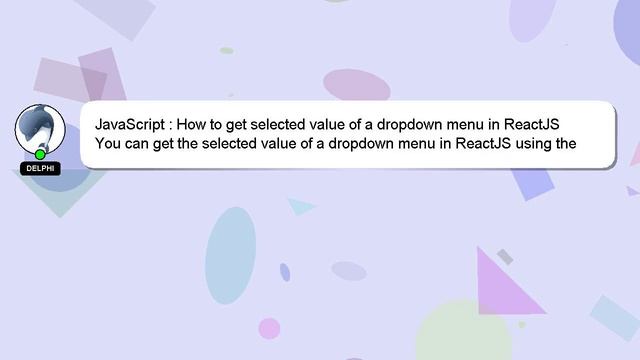 JavaScript : How to get selected value of a dropdown menu in ReactJS смотреть онлайн