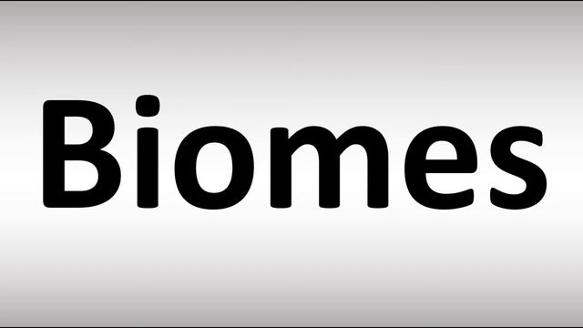 How to Pronounce Biomes смотреть онлайн
