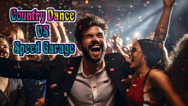 Country Dance VS Speed Garage смотреть онлайн