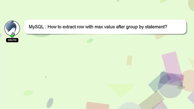 MySQL : How to extract row with max value after group by statement? смотреть онлайн