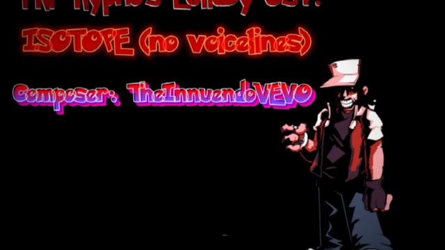 FNF Hypno's Lullaby "OST": Isotope (no voicelines) смотреть онлайн