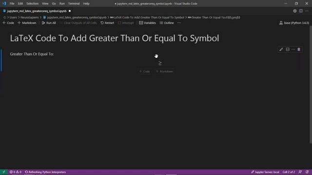 Jupyter Notebook | Markdown | LaTeX | How to Add A Greater Than Or Equal To Symbol смотреть онлайн