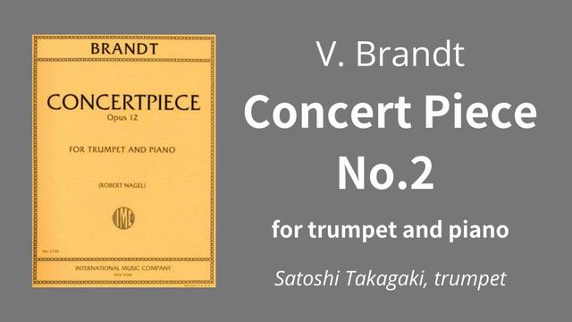Brandt: Concert Piece No.2 ブラント『コンサートピース第2番』 смотреть онлайн