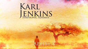 Karl Jenkins - Adiemus (Official Audio)