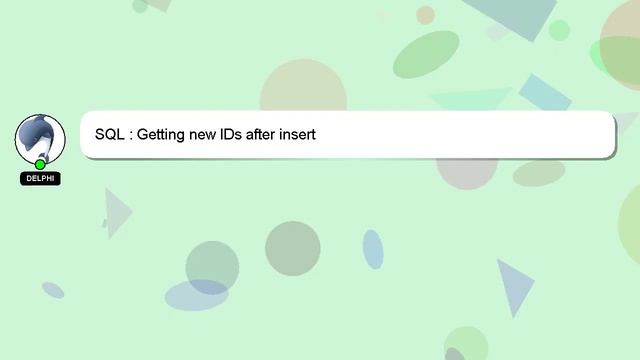 SQL : Getting new IDs after insert смотреть онлайн