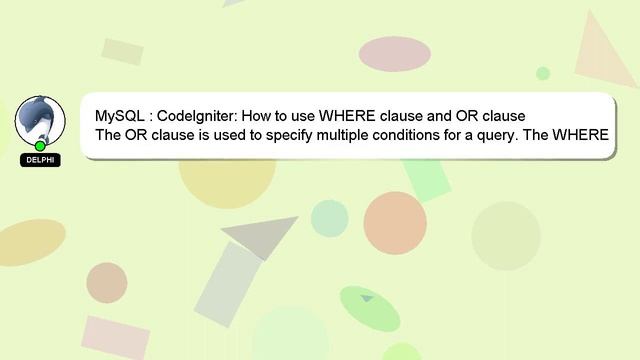 MySQL : CodeIgniter: How to use WHERE clause and OR clause смотреть онлайн
