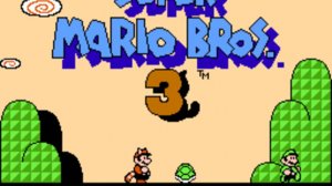 Super Mario Bros 3 (NES) (Денди) - Полное прохождение [1080p] [60FPS] (LongPlay)