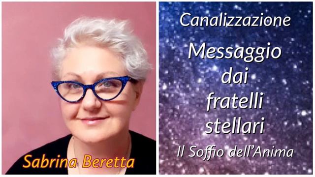 Canalizzazione - Messaggio dai fratelli stellari смотреть онлайн