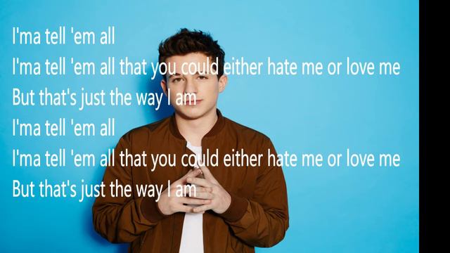 Charlie Puth - The Way I Am (Lyrics) смотреть онлайн