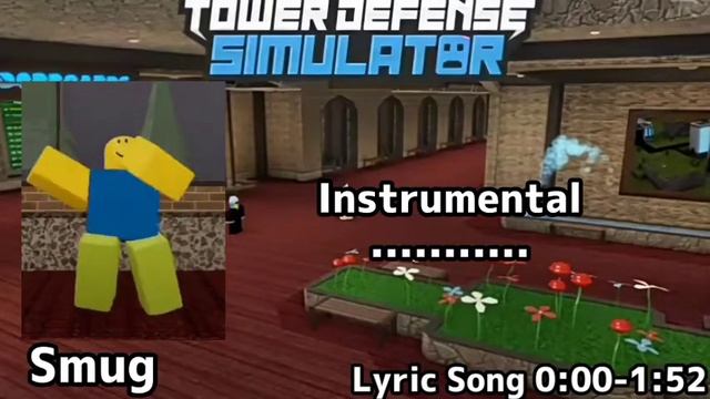 Smug Dance Full Song With Lyric | Roblox Tower Defense Simulator смотреть онлайн