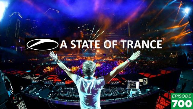 Best Of A State Of Trance Episode 700 #arminvanbuuren