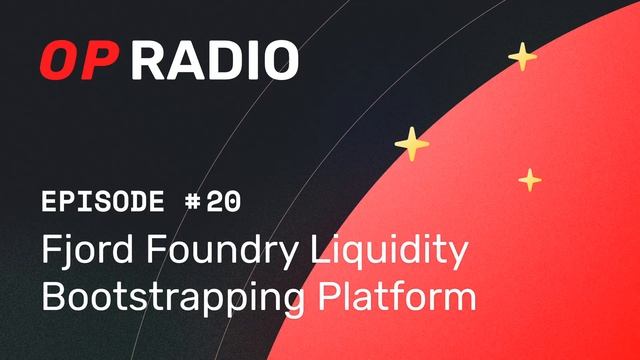 OP Radio #20: Fjord Foundry Liquidity Bootstrapping Platform смотреть онлайн