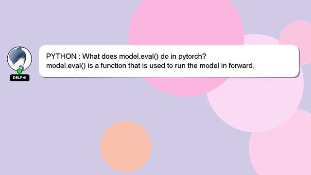 PYTHON : What does model.eval() do in pytorch? смотреть онлайн