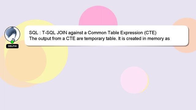 SQL : T-SQL JOIN against a Common Table Expression (CTE) смотреть онлайн