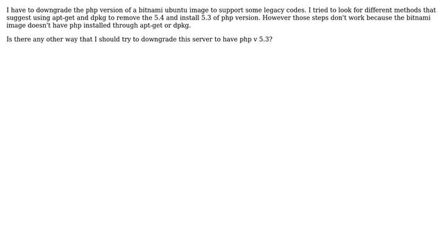 DevOps & SysAdmins: Downgrade PHP 5.4 to 5.3 on bitnami ubuntu server смотреть онлайн