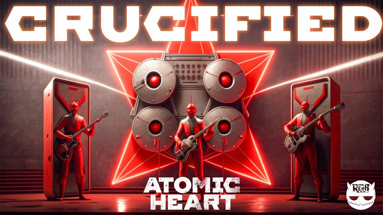 ATOMIC HEART OST Music Style - CRUCIFIED (Max Rena Remix)