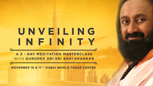 Unveiling Infinity in Dubai by Gurudev Sri Sri Ravishankar смотреть онлайн