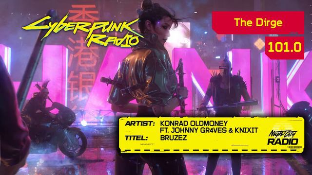 Konrad OldMoney ft. Johnny Gr4ves & Knixit - Bruzez [101.0 The Dirge] Cyberpunk 2077 смотреть онлайн