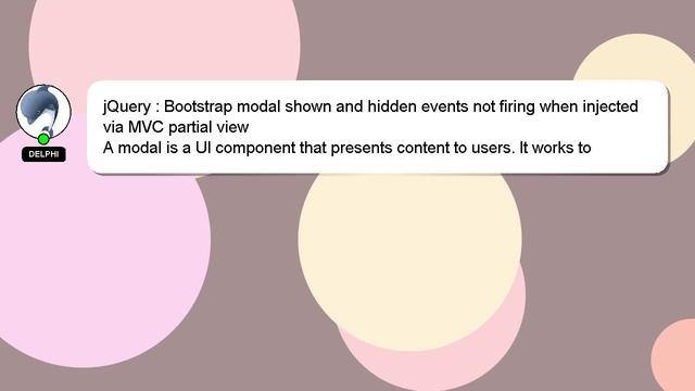 jQuery : Bootstrap modal shown and hidden events not firing when injected via MVC partial view смотреть онлайн