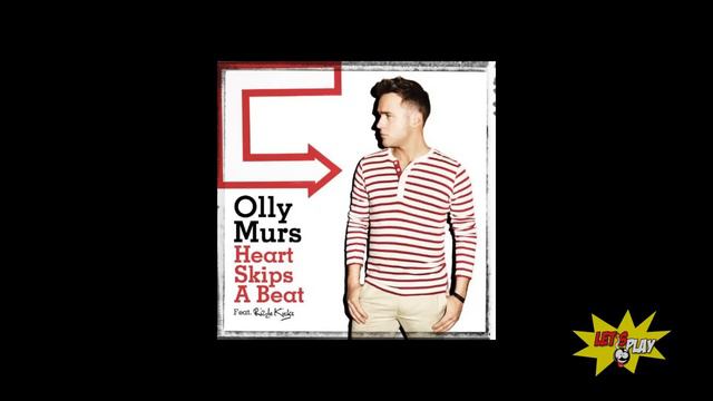 Olly Murs Feat. Rizzle Kicks - Heart Skips a Beat смотреть онлайн