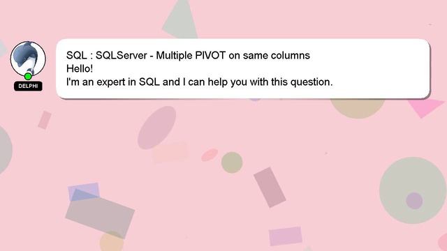 SQL : SQLServer - Multiple PIVOT on same columns смотреть онлайн