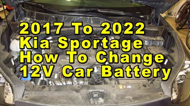 Kia Sportage How To Change 12V Car Battery 2017 To 2022 4th Gen With Group Size & Part Numbers смотреть онлайн