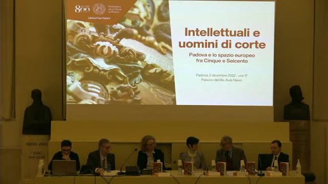 Intellettuali e uomini di corte. Padova e lo spazio europeo fra Cinque e Seicento #800anni смотреть онлайн