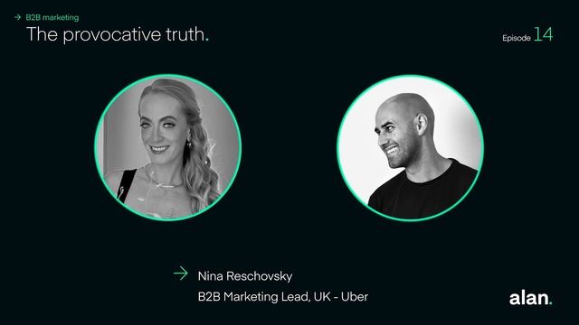 The True Difference Between B2B And B2C, With Nina Reschovsky, B2B Marketing Lead, UK At Uber