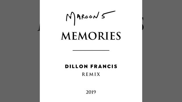 Memories (Dillon Francis Remix) смотреть онлайн