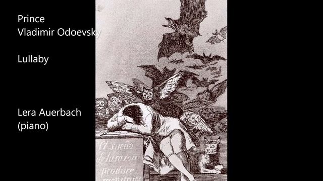 Prince Vladimir Odoevsky (1804-1869). Lullaby --- Lera Auerbach (piano) смотреть онлайн