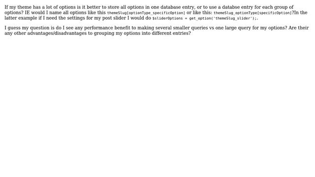 Wordpress: For best DB performance should I serialize all theme options together or by type? смотреть онлайн