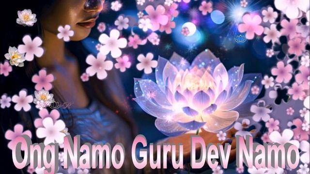 Мантра Божественной мудрости Ong Namo Guru Dev Namo (Adi Mantra) смотреть онлайн