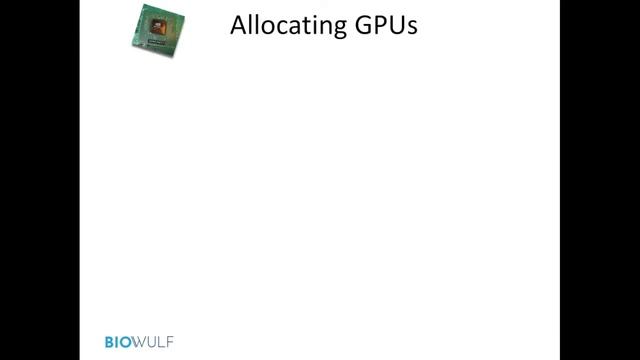 Allocating GPUs смотреть онлайн