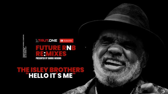 Future RnB Re:Mix | Isley Brothers | Hello It's Me смотреть онлайн