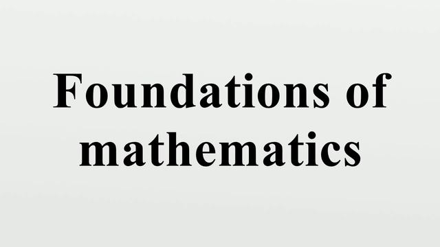 Foundations of mathematics смотреть онлайн
