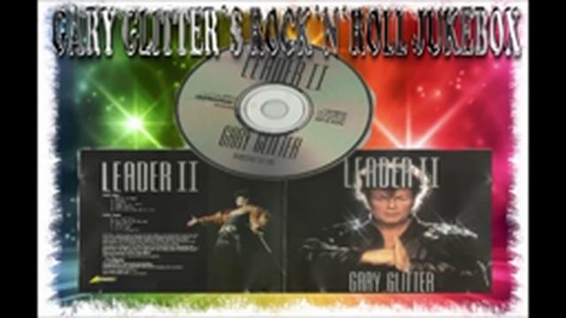 Gary Glitter - Leader II : Entire Album