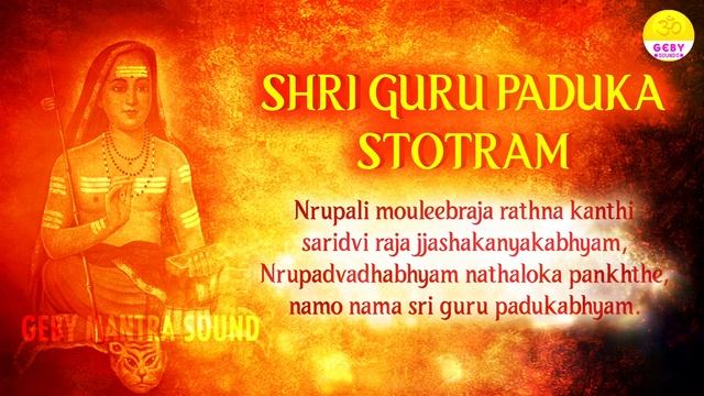 Shri Guru Paduka Stotram | Guru Mantra Chanting | Guru Purnima Special | Devotional Song
