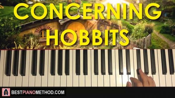 Lord Of The Rings - Concerning Hobbits (Piano Tutorial Lesson)