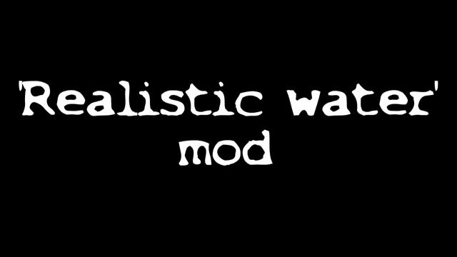 Skyrim Realistic Water mod смотреть онлайн