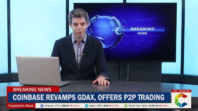 Breaking News: Coinbase Revamps GDAX And Will Offer P2P Trading смотреть онлайн